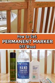 How to get permanent marker off clothes. How To Get Permanent Marker Off Wood Without Damaging It