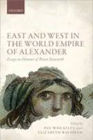 East and West in the World Empire of Alexander