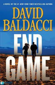Find details about every david baldacci book, including a complete list of his books in order. End Game Part 1 Of Will Robie Series By David Baldacci Read Online Free Series