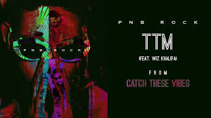 Longer term down trend is busted. Pnb Rock Ttm Feat Wiz Khalifa Nghtmre Official Audio Youtube