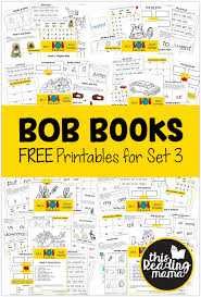Kids love the stories and funny pictures, and can't wait to read this is our bestselling first reader, introduced 35 years ago and used by millions of children. Free Set 3 Bob Books Printables This Reading Mama