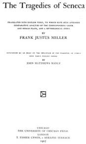 The Tragedies of Seneca by Lucius Annaeus Seneca