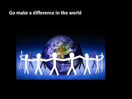 Go Make A Difference We Can Make A Difference Ppt Download