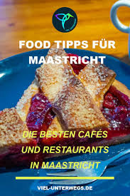 Die Besten Tipps Und Cafes In Maastricht Hier Musst Du Unbedingt Essen Wenn Du Maastricht Besuchst Maastricht Holland Nied Maastricht Stadtereisen Tipps