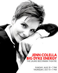 🚨 ONLY A FEW TIX LEFT FOR THIS SUNDAY 🚨 🎤 BIG DYKE ENERGY A Solo Cabaret  by Jenn Colella 📆 2 NIGHTS ONLY: 💥 Sun, Aug 31 @ 7PM 💥 Thurs,