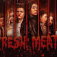 FRESH MEAT: Movie Premiere event image