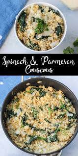 Maybe you would like to learn more about one of these? This Parmesan Spinach Couscous Is A Quick And Delicious Side Dish Made With A Handful Of Pantry Staples It Can Couscous Recipes Vegetarian Main Dishes Recipes