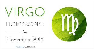 Astrograph Virgo Horoscope For November 2018 astrograph