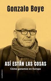 Así están las cosas de Gonzalo Boye