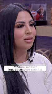 Entrevista con Cynthia Sánchez, hija de Chalino Sánchez