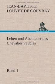Die erstausstrahlung von abenteuer leben erfolgte am 8. Leben Und Abenteuer Des Chevalier Faublas Band 1 German Edition Louvet De Couvray Jean Baptiste 9783847255772 Amazon Com Books