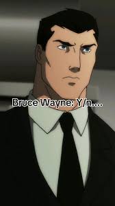 Yandere Bruce Wayne X Reader