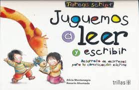 Descargue como pdf o lea en línea desde scribd. Juguemos A Leer Y Escribir Tareas Script Desarrollo De Destrezas Para La Comunicacion Escrita Preescolar 5 Ed Montenegro Alicia Libro En Papel 9789682472503 Libreria El Sotano