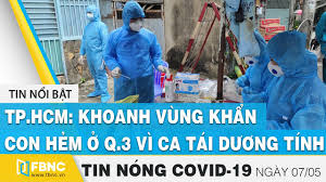 It was first identified in december 2019 in wuhan,. Tin Nong Dá»‹ch Covid 19 Hom Nay 7 5 Tp Hcm Khoanh Vung Kháº©n Con Háº»m á»Ÿ Q 3 Vi Ca Tai DÆ°Æ¡ng Tinh Fbnc Youtube