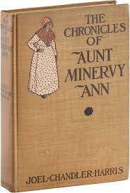 The Chronicles of Aunt Minervy Ann