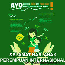 7 november 2019 lalu, secara serentak seluruh sekolah di indonesia memperingati hari anak internasional. Selamat Hari Anak Perempuan Sedunia Internasional Kurikulum Pelajaran