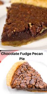 Chocolate Fudge Pecan Pie With Video Video Recipe Video Pecan Recipes Pecan Pie Recipe Fudge Pie