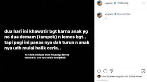 Pernah mengajar mereka doa sebagai ruqyah (jampi) apabila ditimpa demam panas iaitu: Anak Demam Virgoun Khawatir Showbiz Liputan6 Com