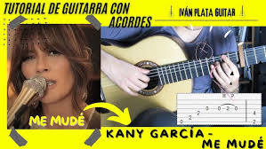 Cómo tocar Me mudé de Kany García