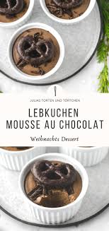 Lebkuchen Mousse Au Chocolat In 2020 Mousse Au Chocolat Rezept Dessert Weihnachten Schokolade Lebkuchenmousse