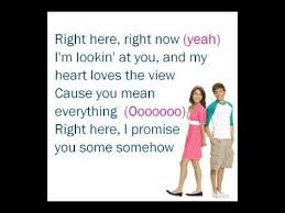 Right Here Right Now Lyrics Hms3 Zac Vanessa Zac And Vanessa Lyrics High School Musical