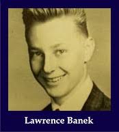 CPL Lawrence Benjamin “Larry” Banek (1946-1968)