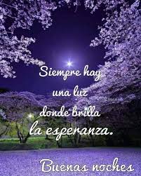 Buenas Noches Pensamientos De Buenas Noches Mensajes De Buenas Noches Postales De Buenas Noches