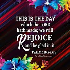Maybe you would like to learn more about one of these? Psalm 118 24 Bible Verse Images Bible Quotes Dp Images