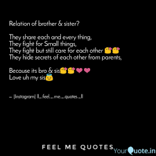 Send him brother quotes like the ones below. Sister And Brother Quotes For Instagram Donledesma Blogspot Com