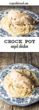 Crockpot Angel Chicken Recipes That Crock Crockpot Recipes Slow Cooker Chicken Slow Cooker Recipes Recipes