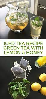 Iced Tea Recipes Momtrends Iced Tea Recipes Healthy Teas Recipes Iced Green Tea