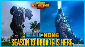 Season 19 Update Is Here Godzilla Vs Kong 1 4 Version Pubg Mobile Youtube