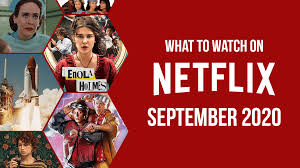 Motivational movies change the way we love, live and think. What To Watch On Netflix In September 2020 What S On Netflix