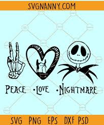 Download Peace Love Nightmare Svg Nightmare Before Christmas Svg Jack And Sally Svg Svg Nanny
