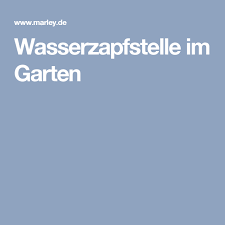 Wasserzapfstelle Im Garten Wasserzapfstelle Gartenbewasserung Bewasserungsanlage