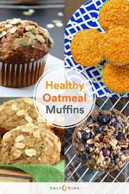 Breakfast Rut 8 Oatmeal Muffin Recipes To Fuel You Healthy Dessert Recipes Muffin Recipes Oatmeal Muffin Recipes