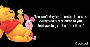 Learn some more wisdom from the. Winnie The Pooh Quotes On Adventure Goalcast