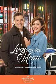 Love On The Menu Movie Review Hallmark Movies Christmas Movies On Tv Hallmark Christmas Movies