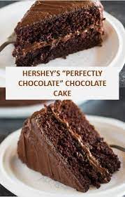 Hershey S Perfectly Chocolate Chocolate Cake Homemade Chocolate Cake Chocolate Recipes Hersheys Chocolate Cake Recipe