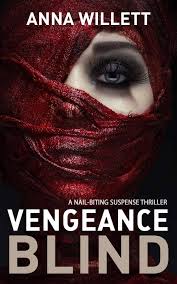 VENGEANCE BLIND: A nail-biting suspense thriller See more