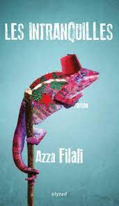 Picture of the movie les intranquilles (the restless) © stenola productions. Amazon Com Les Intranquilles Litterature 9789973580696 Filali Azza Books