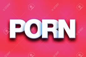 Das Wort Porno Geschrieben In Weiße Buchstaben 3D Auf Ein Buntes  Hintergrundkonzept Und -thema. Lizenzfreie Fotos, Bilder und Stock  Fotografie. Image 66538369.