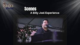 Scenes: A Billy Joel Experience