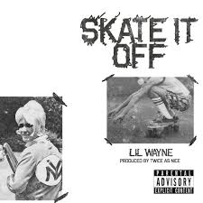 We did not find results for: Lil Wayne Skate It Off Lyrics Genius Lyrics