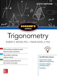Excuse this very basic question, but i am reading 'schaums outlines linear algebra' and on p.285 there is a statement relating a matrix a to its adjoint adja, this states Schaum S Outline Of Trigonometry Schaum S Outlines Paperback Rj Julia Booksellers