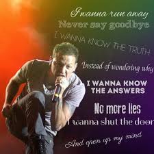 I Wanna Heal I Wanna Feel Linkin Park Lyrics Runaway Linkin Park Linkin Park Chester Bennington Music Is Life
