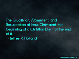 Christian Quotes About Jesus Resurrection Calming Quotes
