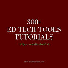 300 Ed Tech Tools Tutorials Edtech Instructional Technology Teacher Technology