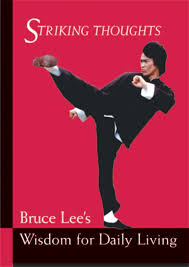 Buy Bruce Lee Striking Thoughts Bruce Lees Wisdom For