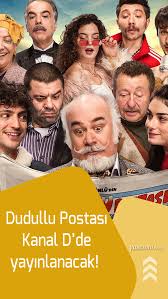 Dudullu Postasi Kanal D Ekranlarinda Gosterime Girecek 2020 Unluler Kanal